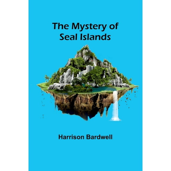 The Mystery of Seal Islands, (Paperback)