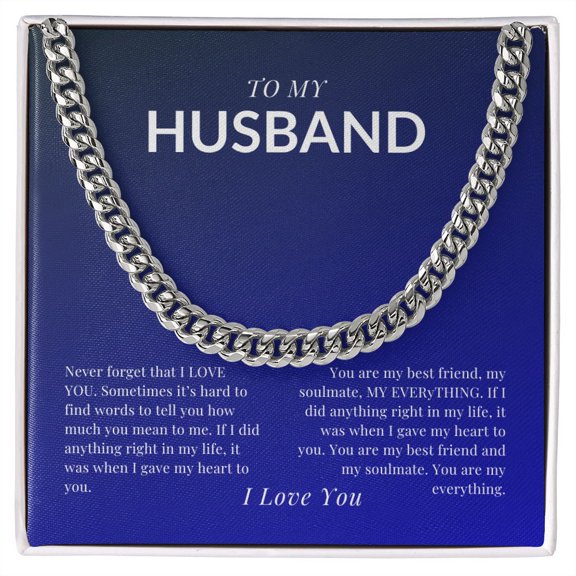 To My Husband | Cuban Link Chain | Never Forget That I Love You