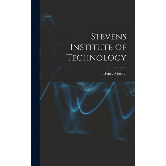 Stevens Institute of Technology (Hardcover)
