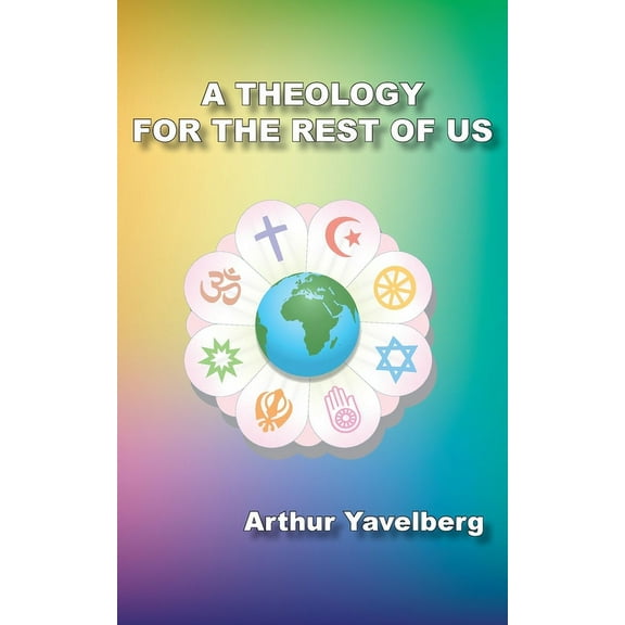 A Theology for the Rest of Us, (Paperback)