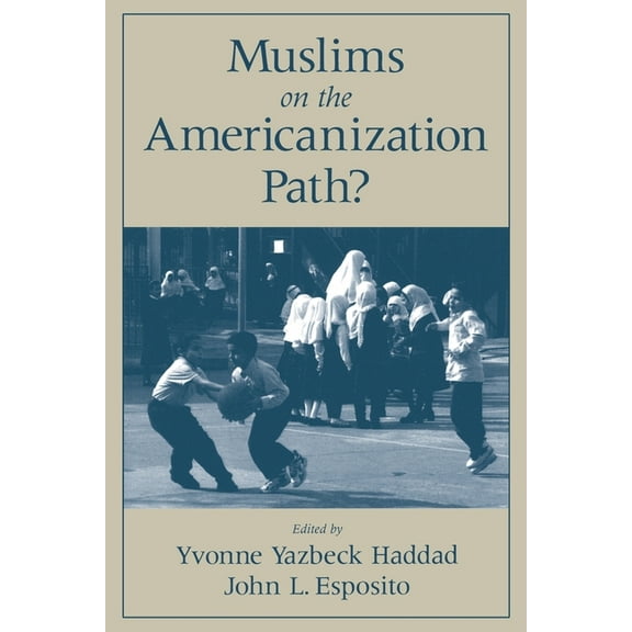 Muslims on the Americanization Path?, (Paperback)