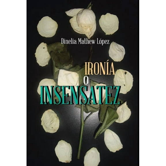 Ironia o Insensatez