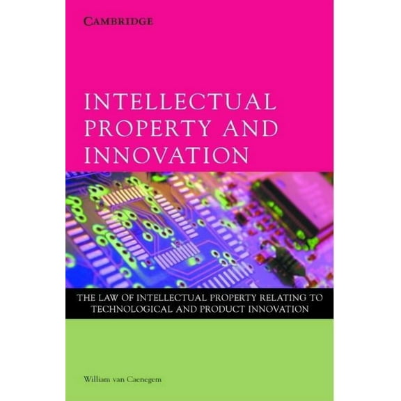 Intellectual Property Law and Innovation, (Paperback)
