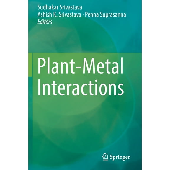 Plant-Metal Interactions, (Paperback)