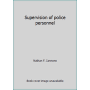 Supervision of police personnel [Hardcover - Used]