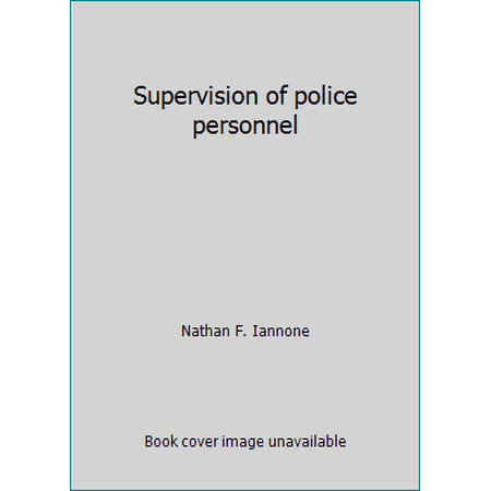 Supervision of police personnel [Hardcover - Used]