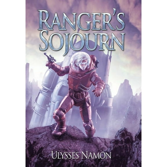 Ranger's Sojourn, (Hardcover)