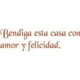 Custom Decals Quotes 'Bendiga Esta Casa Con Amor Y..' Spanish