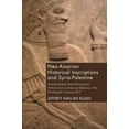 thumbnail image 2 of Neo-Assyrian Historical Inscriptions and Syria-Palestine (Paperback), 2 of 2