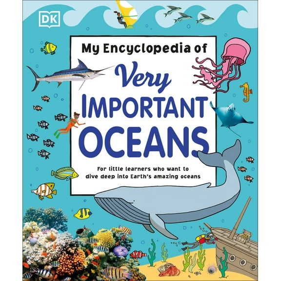 My Very Important Encyclopedias My Encyclopedia of Very Important Oceans, (Hardcover)