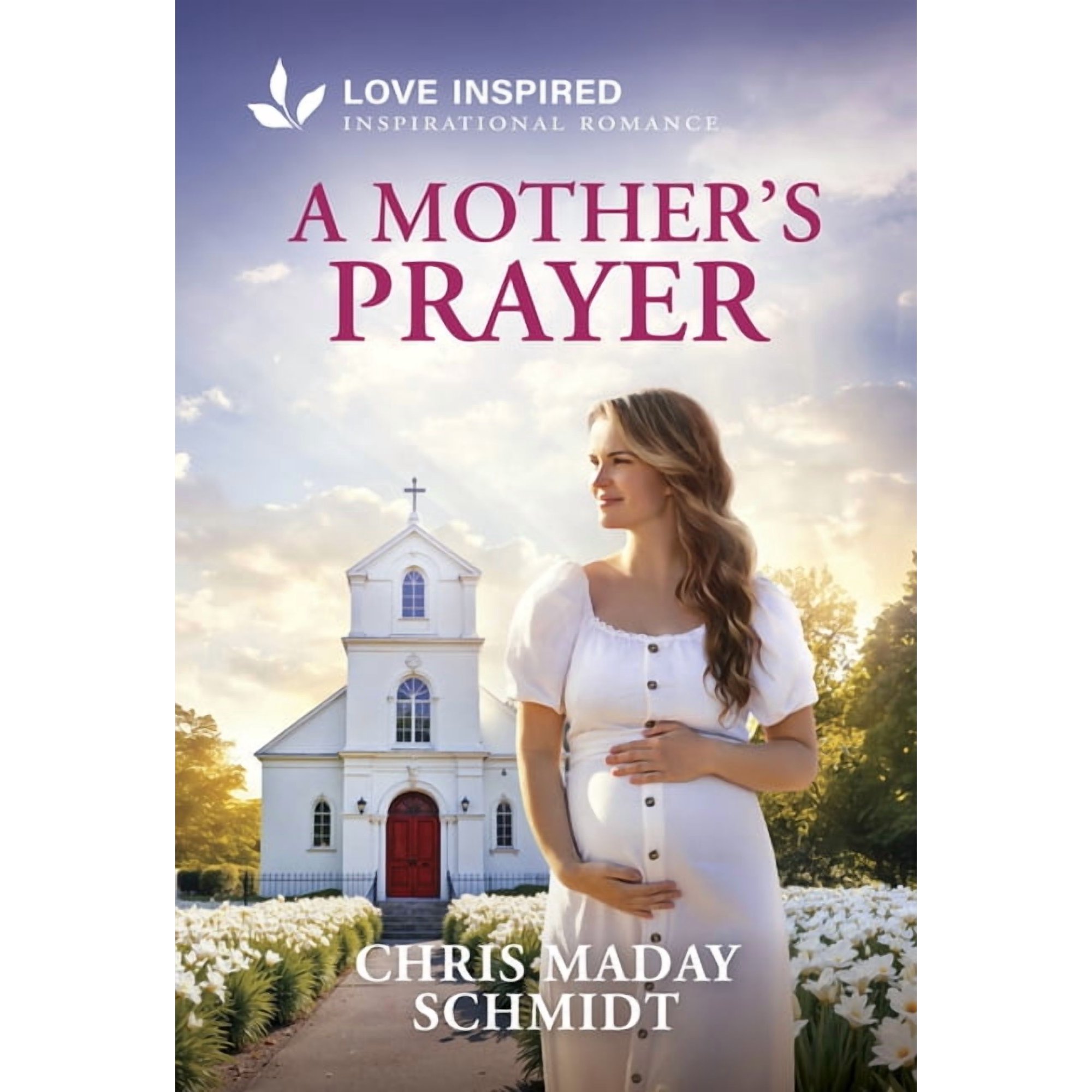 A Mothers Prayer, (Sweetwater,Arizona, Book 3)