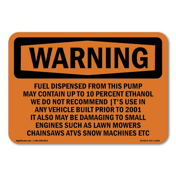 OSHA WARNING Sign - Fuel Dispensed From This Pump May Contain | Plastic Sign | Protect Your Business, Work Site, Warehouse & Shop Area | Made in the USA