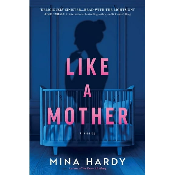 Like a Mother: A Thriller, (Hardcover)