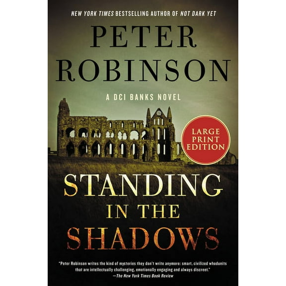 Inspector Banks Novels Standing in the Shadows, Book 28, (Paperback)