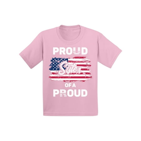 

Awkward Styles Proud Sister of a Veteran Toddler Shirt Pro America T shirts for Sister Proud American USA Veteran Girls Tshirt Red White and Blue 4th of July T-shirts for Sister Love USA