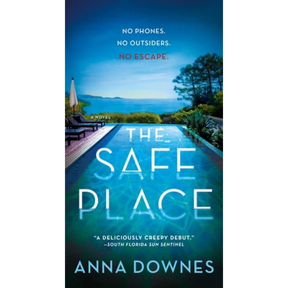 Pre-Owned The Safe Place (Mass Market Paperback) 1250848555 9781250848550