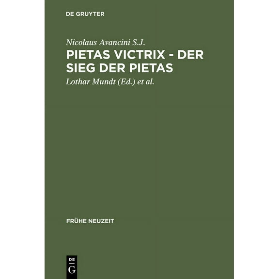 FrÃ¼he Neuzeit Pietas victrix - Der Sieg der Pietas, Book 73, (Hardcover)