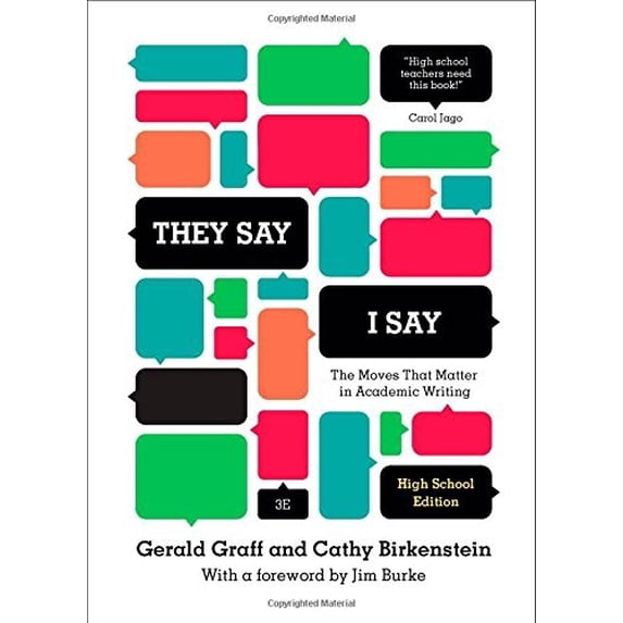 Pre-Owned They Say / I Say: The Moves That Matter in Academic Writing (Third High School Edition) (Hardcover) 039393585X 9780393935851
