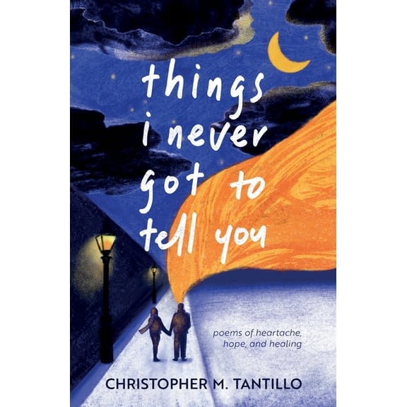 Things Never Said things i never got to tell you, Book 1, (Paperback)