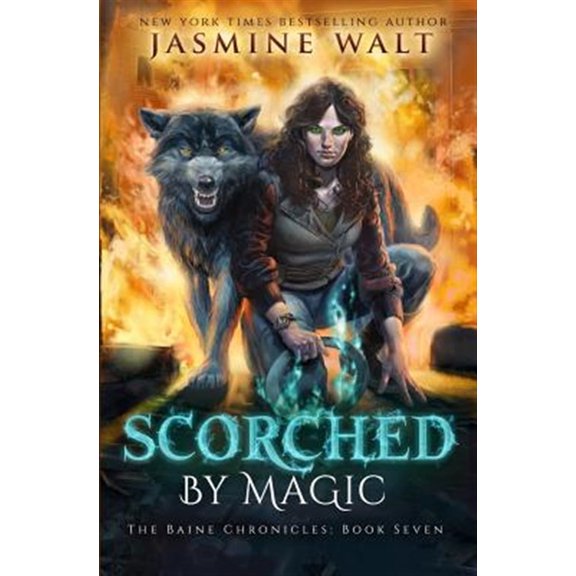 Pre-Owned Scorched By Magic: Volume 7 (The Baine Chronicles) Paperback