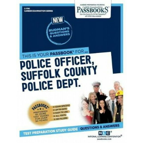 Police Officer, Suffolk County Police Dept. (Scpd) (C-1741): Passbooks Study Guidevolume 1741 (Career Examination)