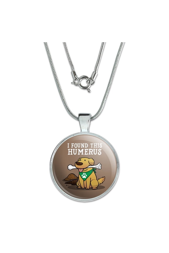 I Found This Humerus Bone Dog Humorous 1" Pendant with Sterling Silver Plated Chain