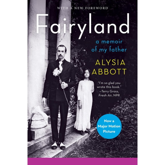 Fairyland: A Memoir of My Father, (Paperback)