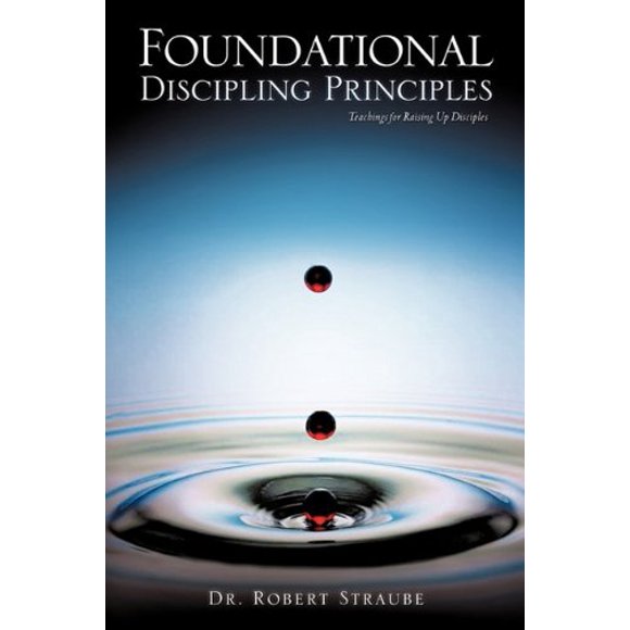 Foundational Discipling Principles