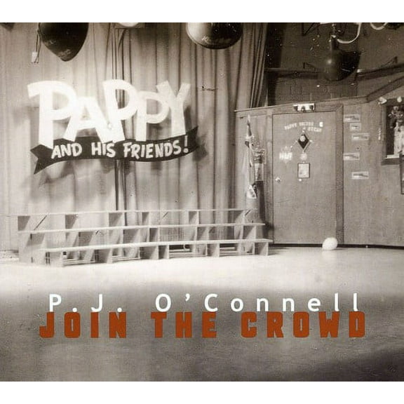 P.J. O'Connell - Join the Crowd - Music & Performance - CD