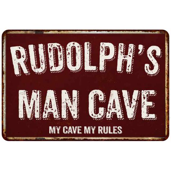 RUDOLPH'S Man Cave Red Grunge Sign 8 x 12 High Gloss Metal Sign 208120003435