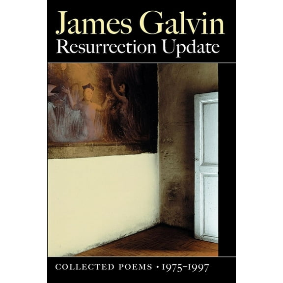 Resurrection Update: Collected Poems, 1975-1997, (Paperback)