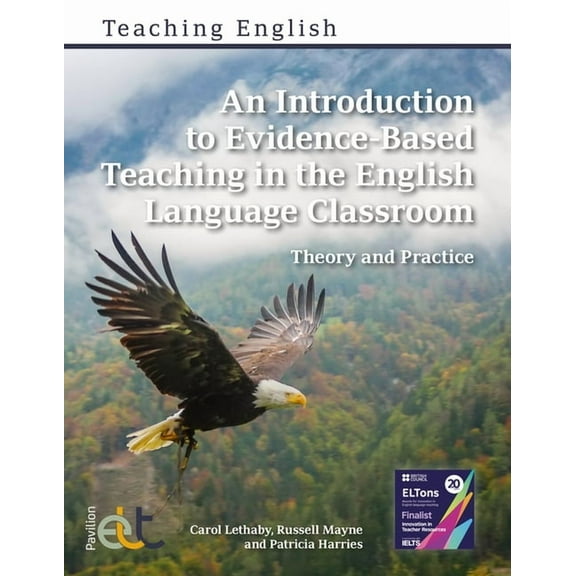 An Introduction to Evidence-Based Teaching in the English Language Classroom, (Paperback)