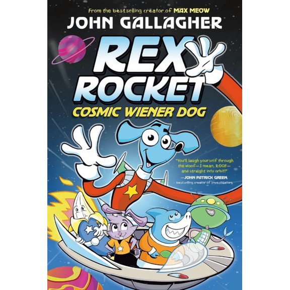 Rex Rocket Rex Rocket: Cosmic Wiener Dog: (A Graphic Novel), (Hardcover)