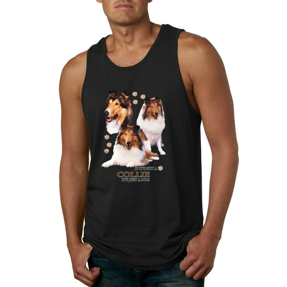 If It's Not a Collie It's Just a Dog Gift | Mens Dog Lover Graphic Tank Top, Black, Small