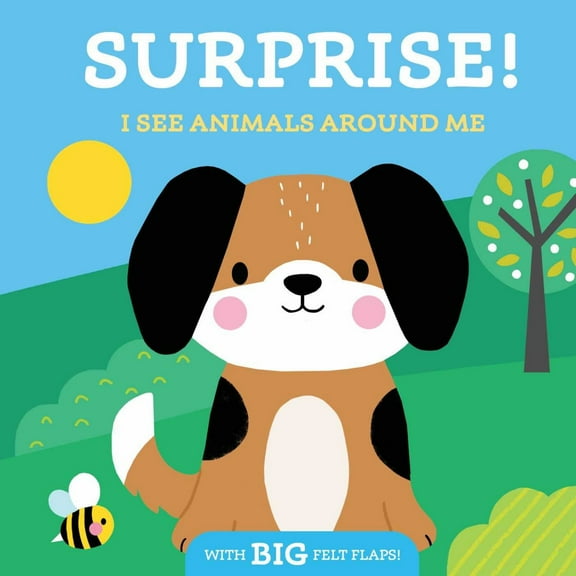 Surprise! I See Animals Around Me (Board Book)