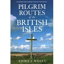 Pilgrim Routes of the British Isles New Edition, (Paperback)