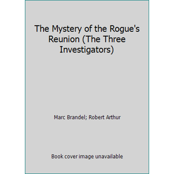 Pre-Owned The Mystery of the Rogue's Reunion (The Three Investigators) (Paperback) 0394869206 9780394869209