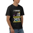 thumbnail image 2 of I Turned 12 In Quarantine 2021 12 Years Old Cotton T-Shirt Black Medium, 2 of 5
