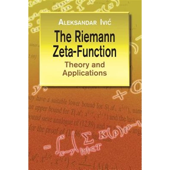 Pre-Owned Dover Books on Mathematics: The Riemann Zeta-Function : Theory and Applications (Paperback)