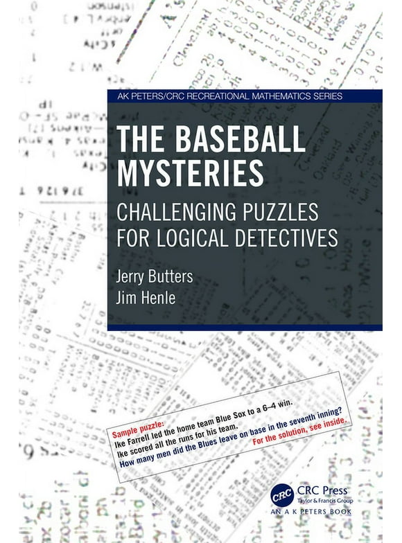 AK Peters/CRC Recreational Mathematics: The Baseball Mysteries (Paperback)