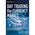 thumbnail image 1 of Pre-Owned Day Trading the Currency Market: Technical and Fundamental Strategies To Profit from Market Swings (Wiley Trading), 9780471717539, 0471717533, Hardcover,, 1 of 1