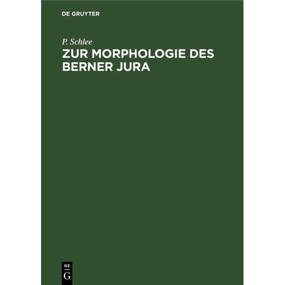 Zur Morphologie Des Berner Jura, (Hardcover)