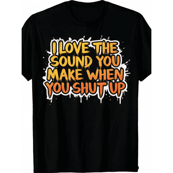 Men Funny Graphic T-Shirt, I Love The Sound You Make When You Keep Your Mouth Shut Black Crew Neck Tee, Plus Size Relaxed Fit Drop Shoulder Casual Daily Top