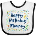thumbnail image 3 of Inktastic Happy Birthday Mommy Boys or Girls Baby Bib, 3 of 4