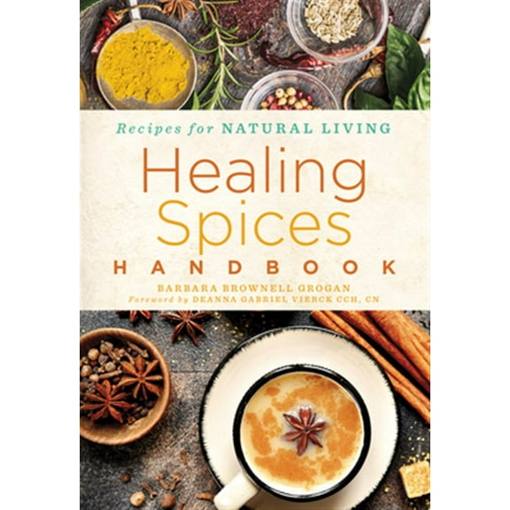 Pre-Owned Healing Spices Handbook (Paperback) 1454938722 9781454938729