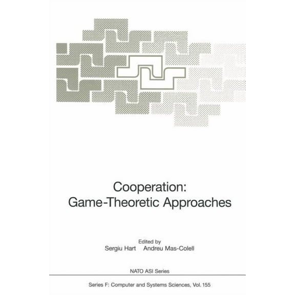 NATO Asi Subseries F: Cooperation: Game-Theoretic Approaches, Book 155, (Paperback)