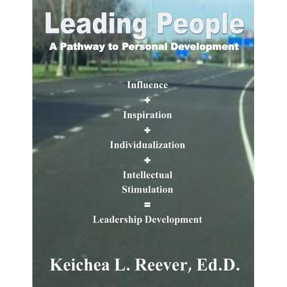 Leading People: A Pathway to Personal Development (Paperback)