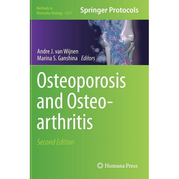 Methods in Molecular Biology Osteoporosis and Osteoarthritis, Book 2221, (Hardcover)