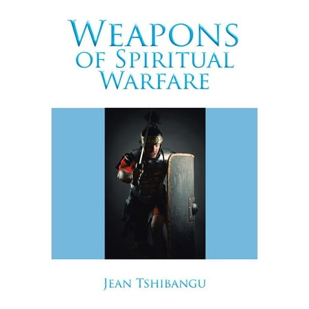 Weapons of Spiritual Warfare - eBook