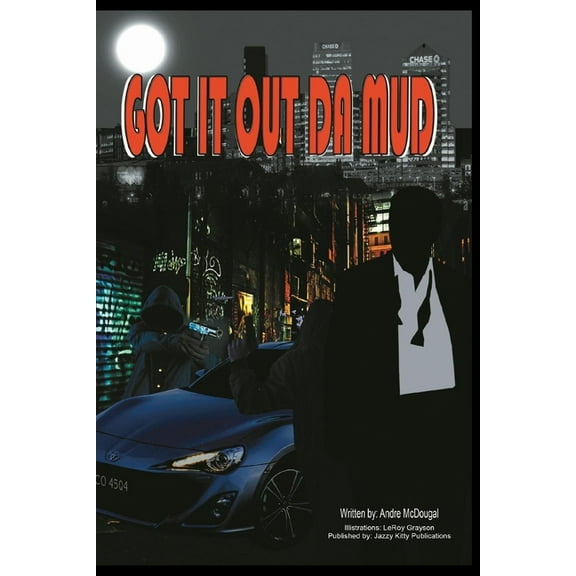 Got It Out Da Mud, (Paperback)
